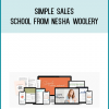 Simple Sales School from Nesha Woolery at Midlibrary.com
