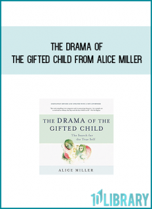 The Drama Of The Gifted Child from Alice Miller atMidlibrary.com