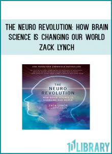 History has already progressed through an agricultural revolution, an industrial revolution, and an information revolution. The Neuro Revolution foretells a fast approaching fourth epoch, one that will radically transform how we all work, live and play.
