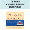 A fascinating and inspiring exploration of the healing power of apology and how to put it to work in your life.