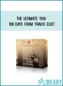 The Ultimate Yogi - 108 Days from Travis Eliot AT Midlibrary.com