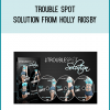 Trouble Spot Solution from Holly Rigsby at Midlibrary.com