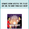 Ultimate Dating Lifestyle Tips To Get Any Girl You Want from Alex Vidzup at Midlibrary.com