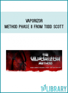 Vaporizor Method Phase II from Todd Scott at Midlibrary.com