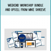 Weekend Workshop Bundle and Upsell from Mike Shreeve at Midlibrary.com