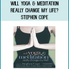 Stephen Cope asked 25 yoga and meditation teachers to share their 