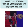 The Olympic sport of weightlifting consists of two events, the Snatch and the Clean and Jerk. The second event is the Clean and Jerk.