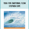 More than 4,000 years ago, the early masters of yoga made an astonishing discovery: before we can find true happiness, we must first learn how to be open to the energy of our emotions. On Yoga for Emotional Flow, Stephen Cope, psychotherapist and senior scholar-in-residence at Kripalu, the largest yoga center in America, presents a life-changing strategy for riding the wave in even the most challenging emotional situation.
