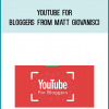 YouTube for Bloggers from Matt Giovanisci AT Midlibrary.com