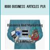 8000 Business Articles PLR at Tenlibrary.com