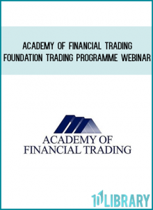 Academy of Financial Trading Foundation Trading Programme Webinar at Midlibrary.com