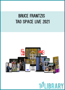 Bruce Frantzis – Tao Space Live 2021