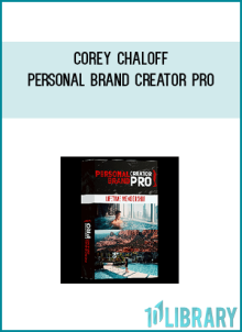 COREY CHALOFF – Personal Brand Creator Pro
