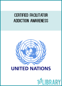 Certified Facilitator - Addiction Awareness