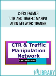 Chris Palmer - CTR and Traffic Manipulation Network Traning at Midlibrary.net