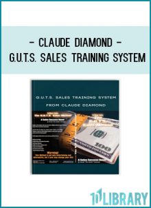 Claude Diamond - G.U.T.S. Sales Training System at Tenlibrary.com