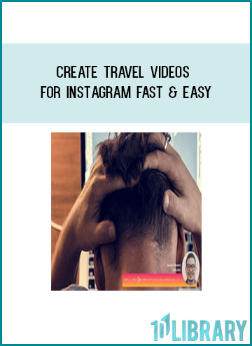 Create travel videos for Instagram fast & easy at Tenlibrary.com