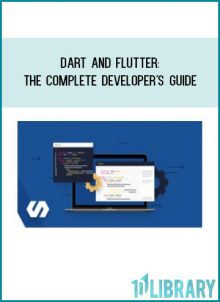 Dart and Flutter The Complete Developer's Guide at Tenlibrary.com