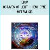 Eluv - Octaves of Light - Hemi-Sync Metamusic at Midlibrary.com