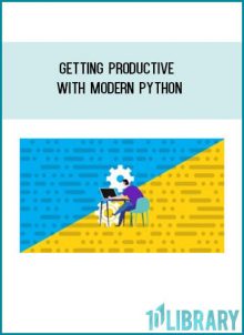 Getting Productive with Modern Python at Tenlibrary.com