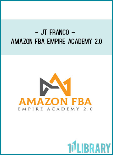 JT Franco – Amazon FBA Empire Academy 2 at Tenlibrary.com
