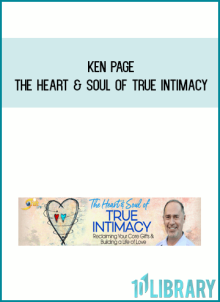 Ken Page - The Heart & Soul of True Intimacy