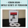 Kenvin Hogan - Untold Secrets of Persuasion at Tenlibrary.com