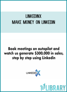 LinkedInX – Make Money on Linkedin