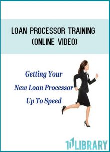 Loan Processor Training (Online Video) at Tenlibrary.com