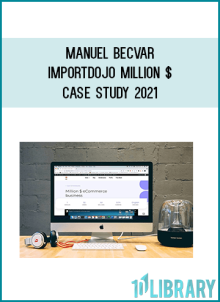 Manuel Becvar – ImportDojo Million $ Case Study 2021