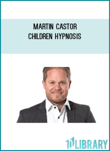 Martin Castor – Children Hypnosis