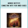 Monroe Institute - Connecting With Your Inner Guides AT Midlibrary.com