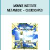 Monroe Institute - Metamusic - Cloudscapes at Midlibrary.com