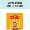 Morgan Spurlock - Don't eat this book at Midlibrary.com