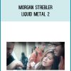 Morgan Strebler - Liquid Metal 2 at Midlibrary.com
