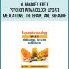 N. Bradley Keele - Psychopharmacology Update – Medications, the Brain, and Behavior at Midlibrảy.com
