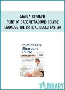 Point of Care Ultrasound Course – Diagnose the Critical Issues Faster! - Malka Stromer at Midlibrary.net