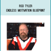 RSD Tyler - Endless Motivation Blueprint at Midlibrary.net