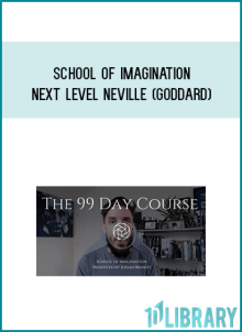 School of Imagination – Next Level Neville (Goddard)