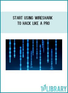 Start Using Wireshark to Hack like a Pro at Tenlibrary.com