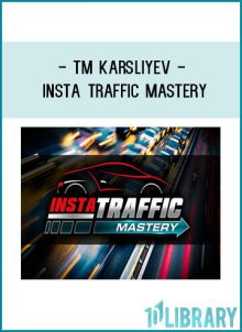 Tm Karsliyev - Insta Traffic Mastery at Tenlibrary.com