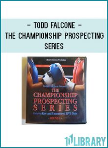 Todd Falcone - The Championship Prospecting Series at Tenlibrary.com