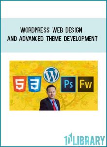 WordPress Web Design and Advanced Theme Development-1 at Tenlibrary.com