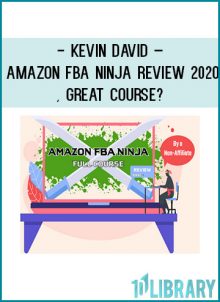Kevin David – Amazon FBA Ninja Review 2020, Great Course? at Tenlibrary.com