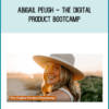 Abigail Peugh – The Digital Product Bootcamp