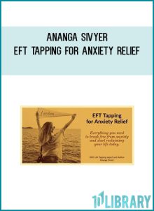 Ananga Sivyer – EFT Tapping for Anxiety Relief