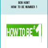 Ben Hunt – How To Be Number 1