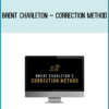 Brent Charleton – Correction Method