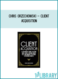 Chris Orzechowski – Client Acquisition