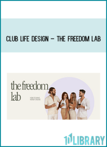Club Life Design – The Freedom Lab